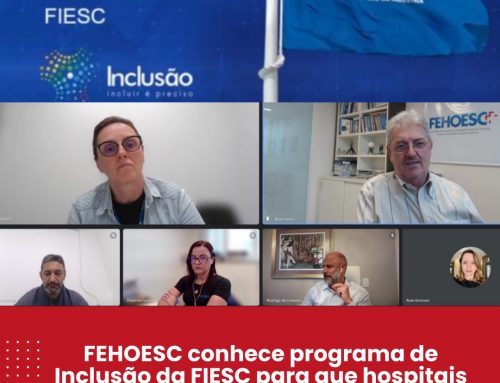 FEHOESC conhece programa de Inclusão da FIESC para que hospitais cumpram a lei de cotas